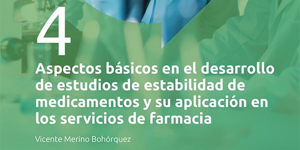 Aspectos básicos en el desarrollo de estudios de estabilidad de medicamentos y su aplicación en los servicios de farmacia